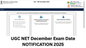 ugc net december exam date NOTIFICATION 2025