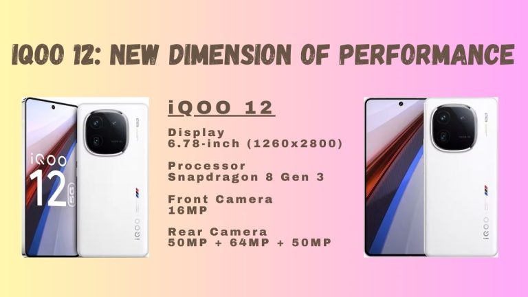 iQOO 12: New dimension of performance