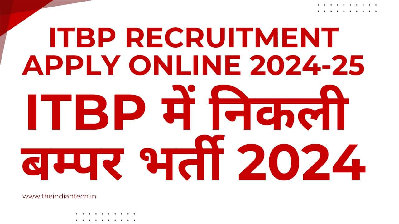 ITBP Recruitment Apply Online 2024-25